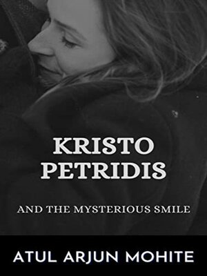 cover image of Kristo Petridis and the Mysterious Smile
